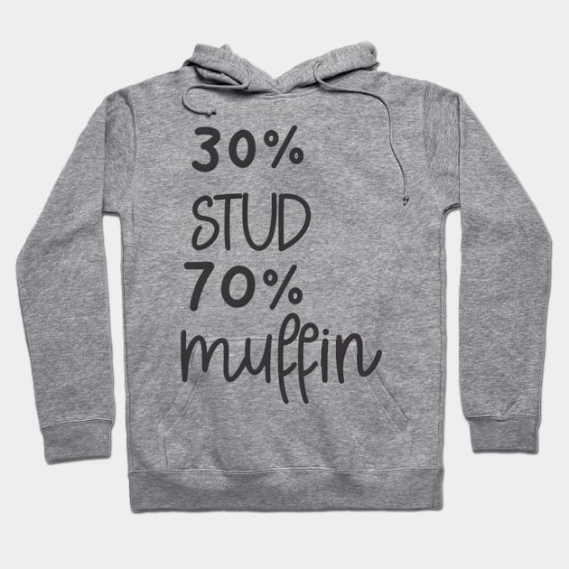 30% Stud 70% Muffin Hoodie by r.abdulazis